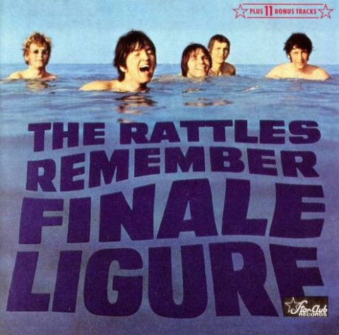 The Rattles - Remember Finale Ligure [Reissue]