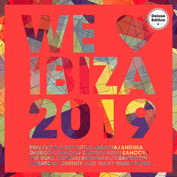 We Love Ibiza 2019 [Deluxe]