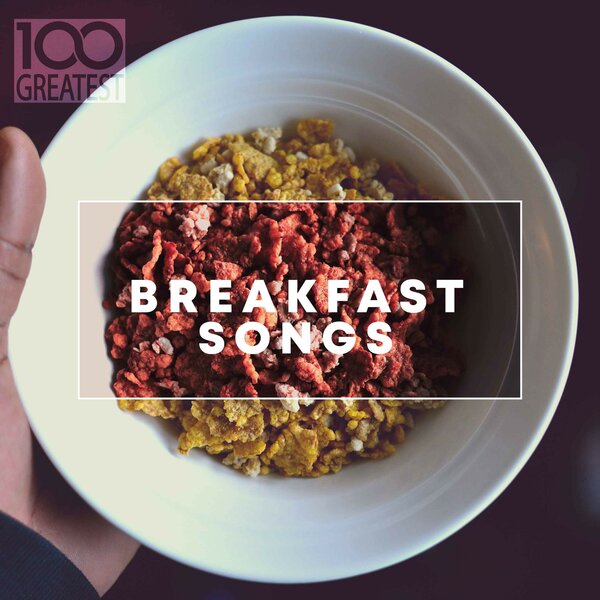 сборник 100 Greatest Breakfast Songs в формате FLAC скачать торрент